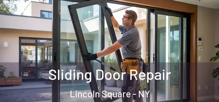 Sliding Door Repair Lincoln Square - NY