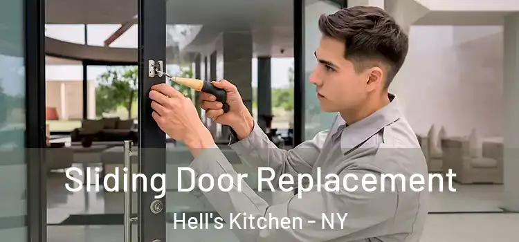  Sliding Door Replacement Hell's Kitchen - NY
