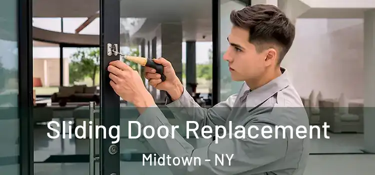  Sliding Door Replacement Midtown - NY