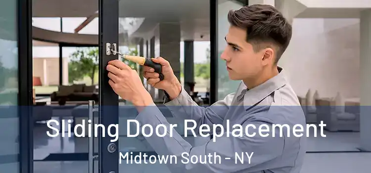  Sliding Door Replacement Midtown South - NY