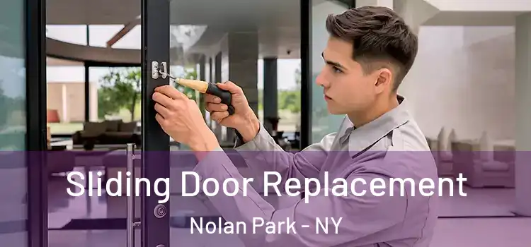  Sliding Door Replacement Nolan Park - NY
