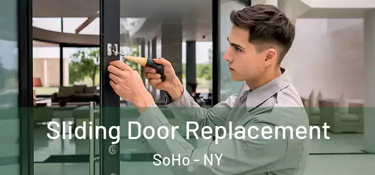  Sliding Door Replacement SoHo - NY