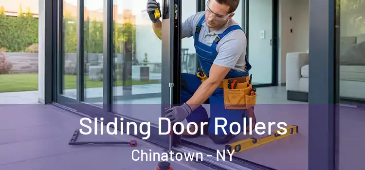 Sliding Door Rollers Chinatown - NY