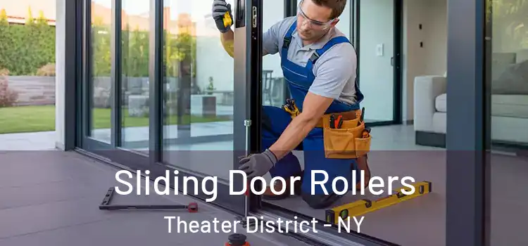 Sliding Door Rollers Theater District - NY
