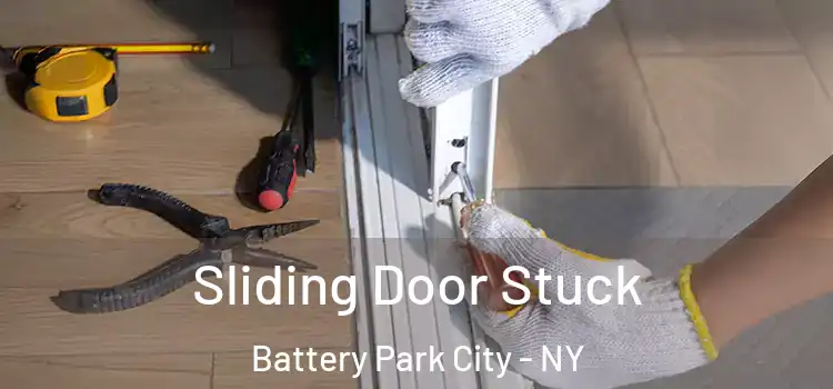  Sliding Door Stuck Battery Park City - NY