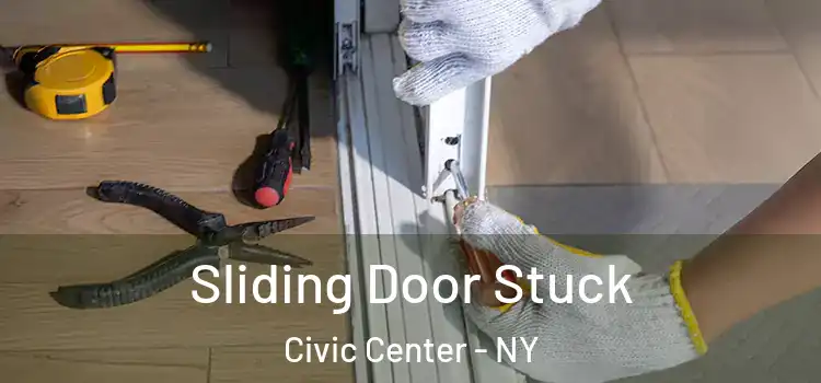 Sliding Door Stuck Civic Center - NY