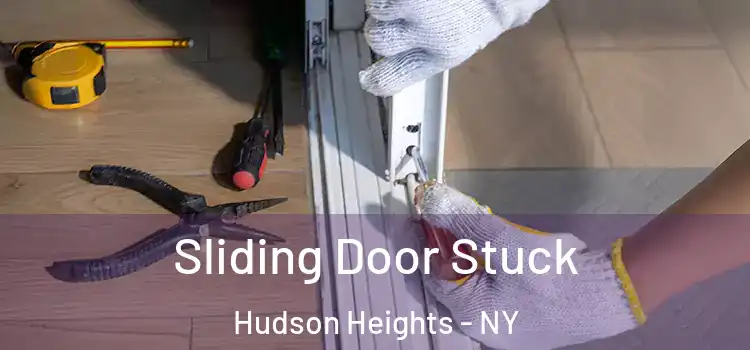  Sliding Door Stuck Hudson Heights - NY