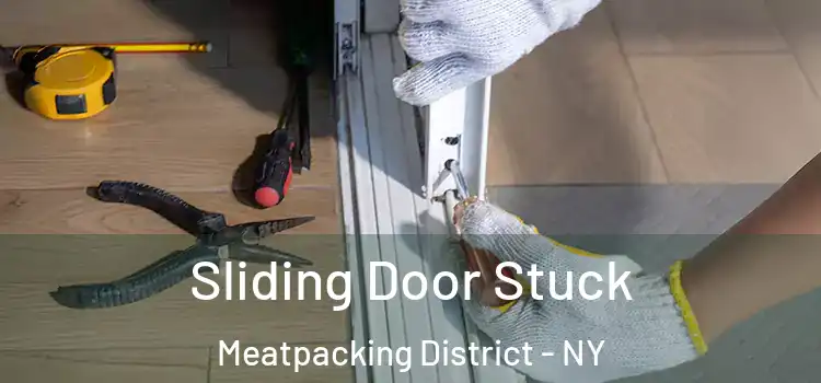  Sliding Door Stuck Meatpacking District - NY
