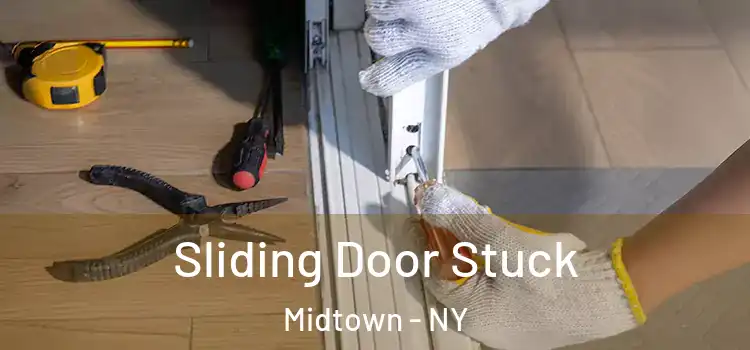 Sliding Door Stuck Midtown - NY