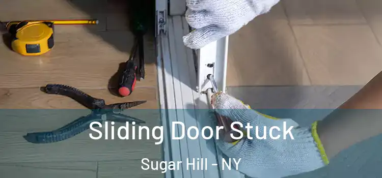  Sliding Door Stuck Sugar Hill - NY