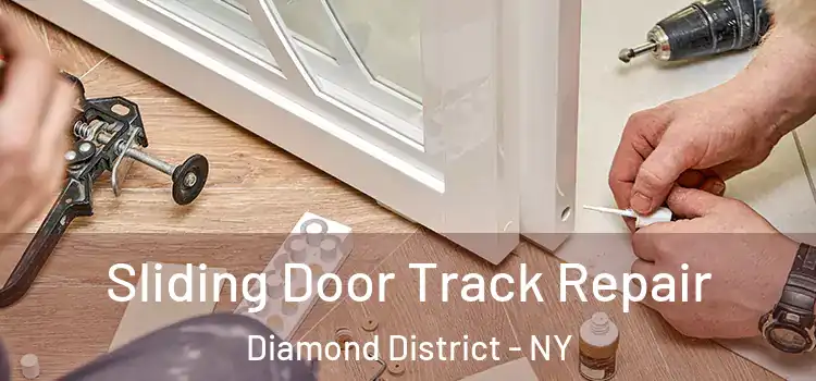  Sliding Door Track Repair Diamond District - NY