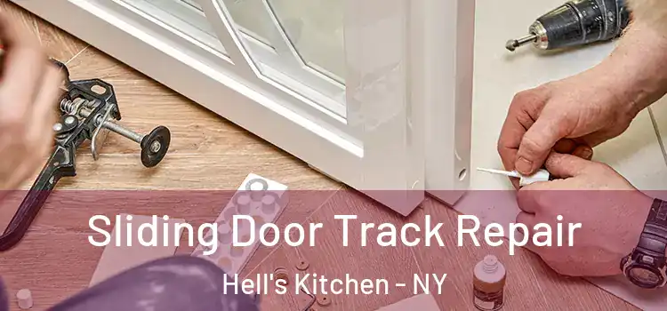  Sliding Door Track Repair Hell's Kitchen - NY