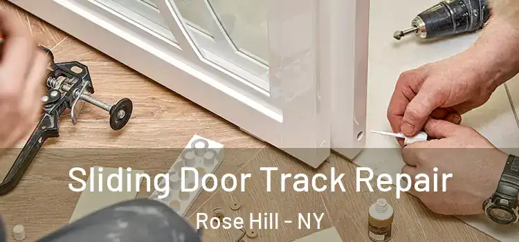 Sliding Door Track Repair Rose Hill - NY
