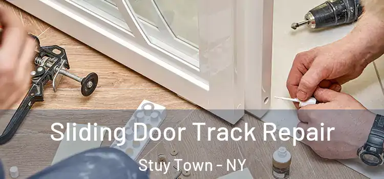  Sliding Door Track Repair Stuy Town - NY