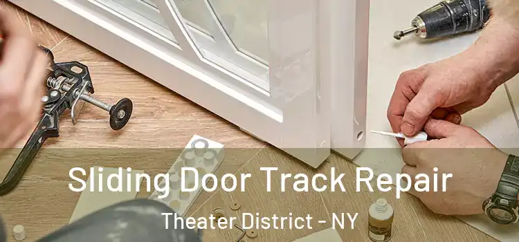  Sliding Door Track Repair Theater District - NY