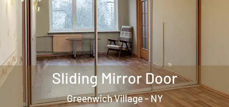  Sliding Mirror Door Greenwich Village - NY
