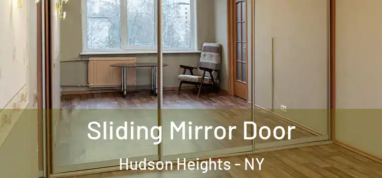  Sliding Mirror Door Hudson Heights - NY
