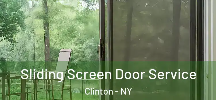  Sliding Screen Door Service Clinton - NY