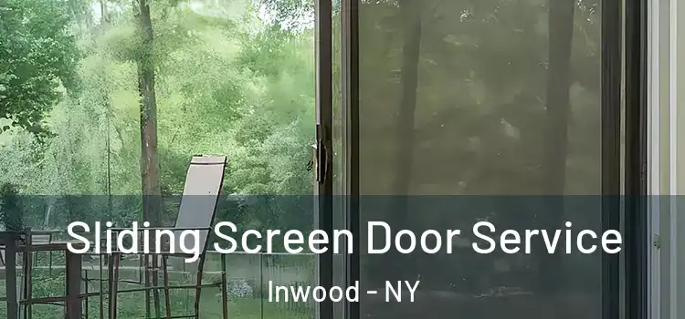  Sliding Screen Door Service Inwood - NY