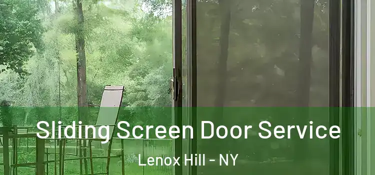  Sliding Screen Door Service Lenox Hill - NY