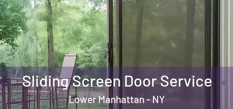 Sliding Screen Door Service Lower Manhattan - NY
