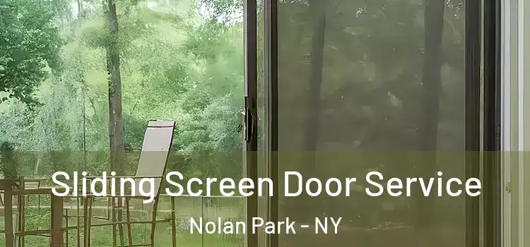  Sliding Screen Door Service Nolan Park - NY