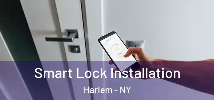  Smart Lock Installation Harlem - NY