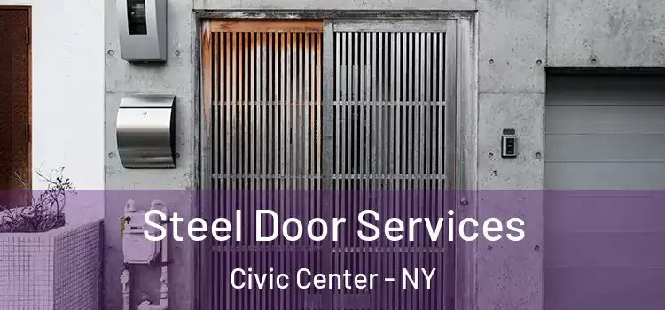  Steel Door Services Civic Center - NY
