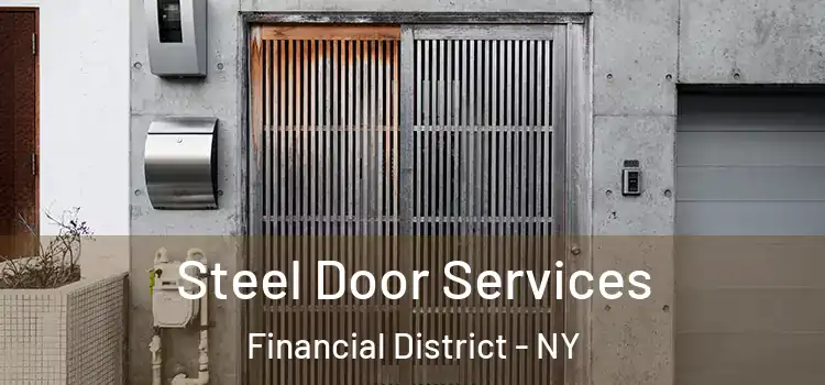  Steel Door Services Financial District - NY