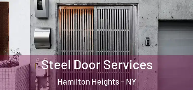  Steel Door Services Hamilton Heights - NY