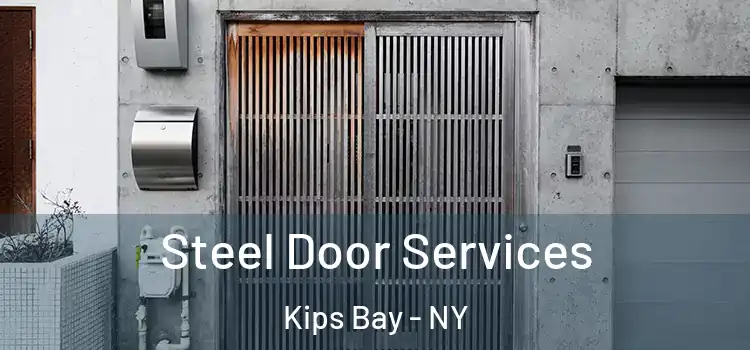  Steel Door Services Kips Bay - NY