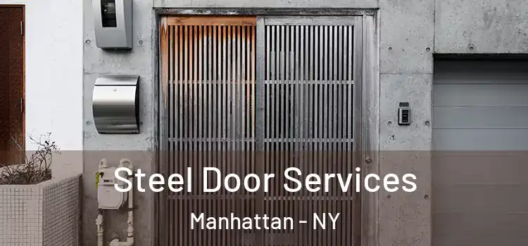  Steel Door Services Manhattan - NY