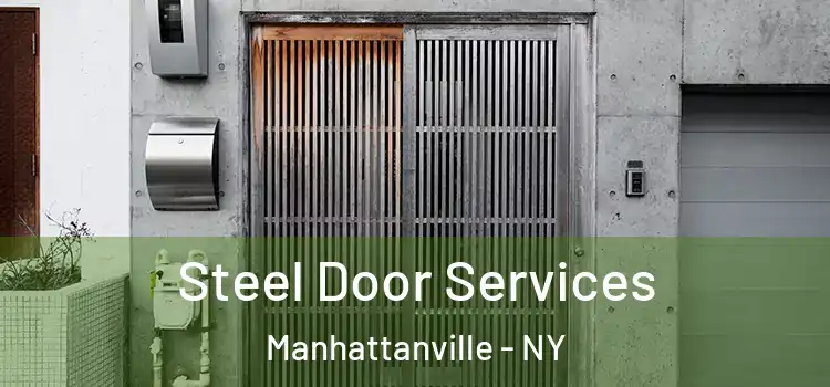  Steel Door Services Manhattanville - NY