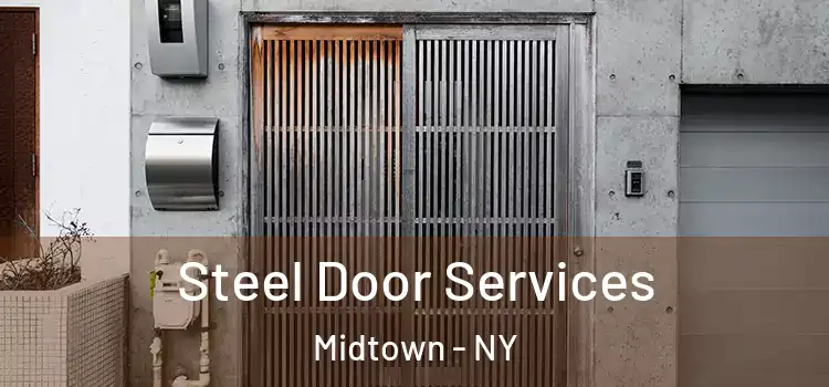  Steel Door Services Midtown - NY