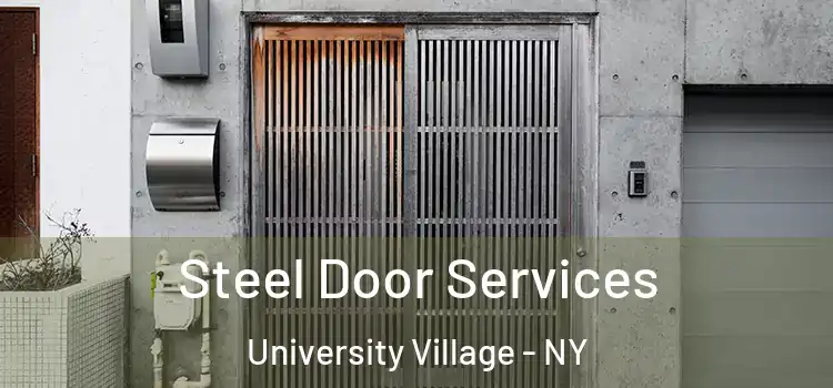  Steel Door Services University Village - NY
