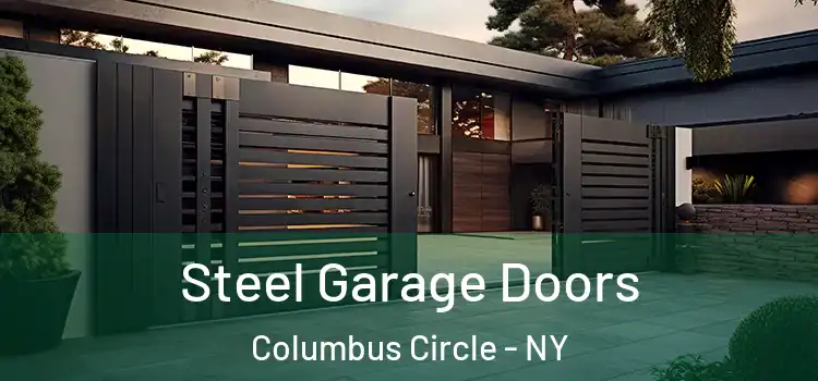  Steel Garage Doors Columbus Circle - NY