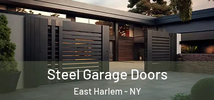  Steel Garage Doors East Harlem - NY