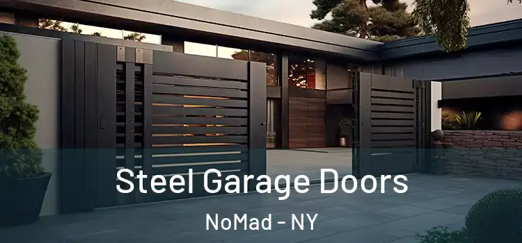  Steel Garage Doors NoMad - NY