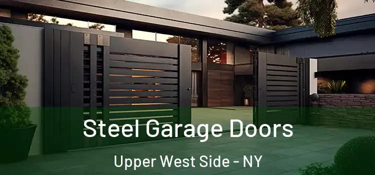  Steel Garage Doors Upper West Side - NY