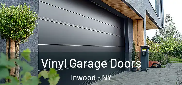  Vinyl Garage Doors Inwood - NY