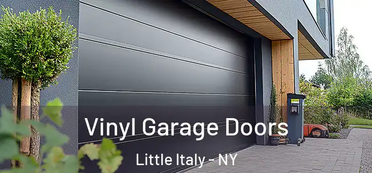  Vinyl Garage Doors Little Italy - NY