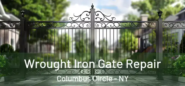 Wrought Iron Gate Repair Columbus Circle - NY
