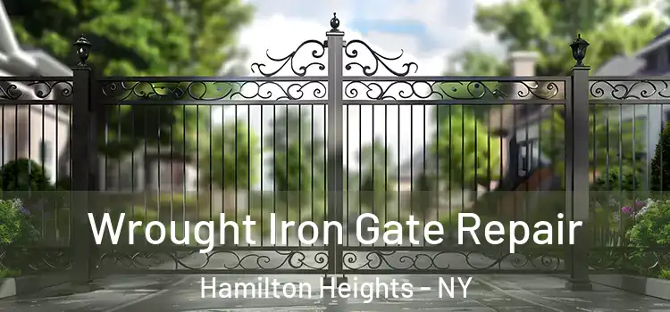Wrought Iron Gate Repair Hamilton Heights - NY