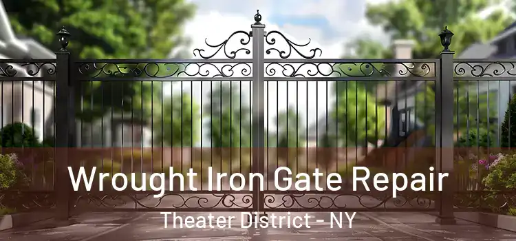 Wrought Iron Gate Repair Theater District - NY